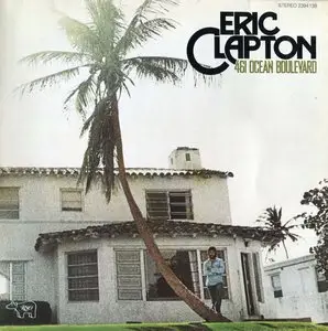 Eric Clapton - 461 Ocean Boulevard (1974) {German Original} 24 bit/ 96 khz {NEW RIP-NEW RIG}