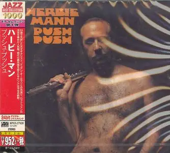 Herbie Mann - Push Push (1971) {2014 Embryo/Atlantic/Rhino Japan}
