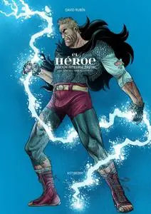 El Héroe. Edición Integral Digital, de David Rubín