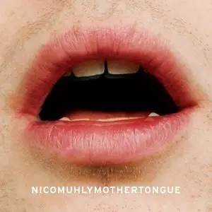 Nico Muhly - Mothertongue (2008)