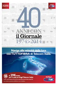 Il Giornale - 40 Anni con il Giornale 1974 - 2014