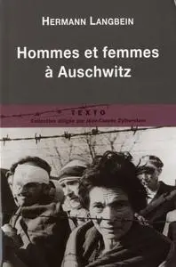 Hermann Langbein, "Hommes et femmes à Auschwitz"