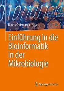 Einführung in die Bioinformatik in der Mikrobiologie