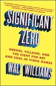 «Significant Zero» by Walt Williams