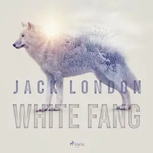 «White Fang» by Jack London