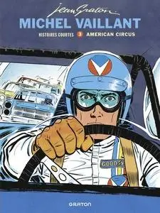 Michel Vaillant - Histoires courtes - Tome 3 - American Circus
