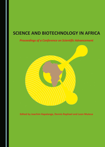 Science and Biotechnology in Africa : Proceedings of a Conference on Scientific Advancement