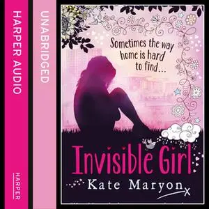 «Invisible Girl» by Kate Maryon