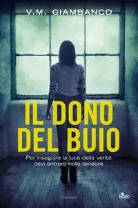 Valentina M. Giambanco - Il dono del buio