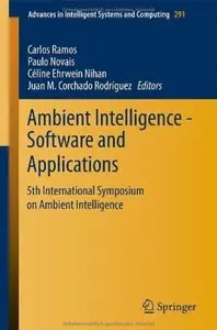Ambient Intelligence - Software and Applications: 5th International Symposium on Ambient Intelligence