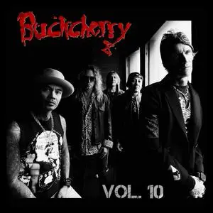 Buckcherry - Vol. 10 (2023) [Official Digital Download]