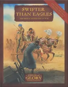 Swifter Than Eagles: The Biblical Middle East at War