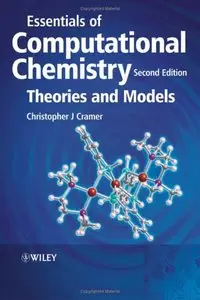 Essentials of Computational Chemistry: Theories and Models (repost)