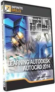 Infinite Skills - Learning Autodesk AutoCAD 2014 Training Video