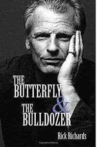 The Butterfly & The Bulldozer (Repost)