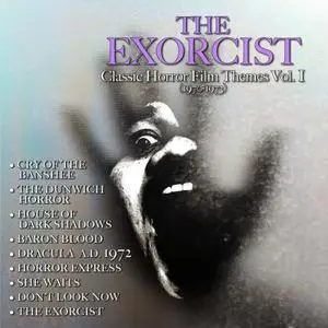 Various Artists - The Exorcist- Classic Horror Film Themes Vol.1 1970-1973 (2022) [Official Digital Download]