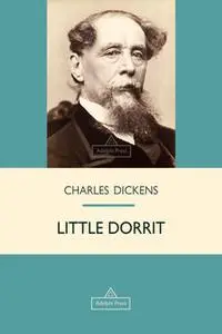 «Little Dorrit» by Charles Dickens