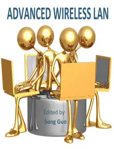 "Advanced Wireless LAN " ed. by Song Guo