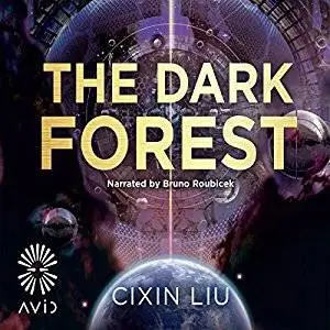 The Dark Forest: The Three-Body Problem, Book 2 by Cixin Liu (Repost)