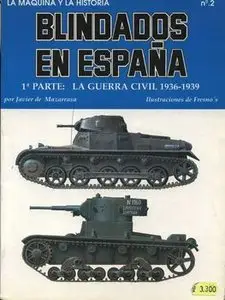 Blindados en Espana (1 parte): La Guerra Civil 1936-1939 (repost)