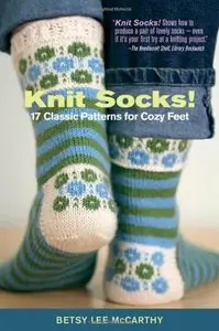 Knit Socks!: 17 Classic Patterns for Cozy Feet (repost)