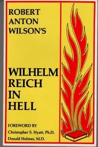 Wilhelm Reich in Hell (Repost)