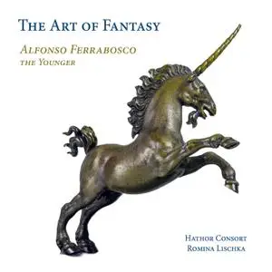 Hathor Consort & Romina Lischka -  Ferrabosco II: The Art of Fantasy (2018) [Official Digital Download 24/96]