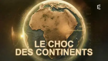 Le Choc des Continents E01/04 L'Afrique (2014)