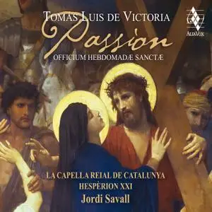 Jordi Savall, Hespèrion XXI & La Capella Reial de Catalunya - Passion: Officivm Hebdomadæ Sanctæ (2021) [24/88]
