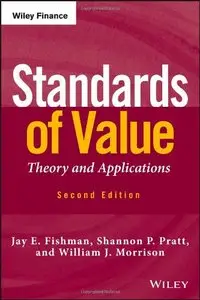 Standards of Value: Theory and Applications, 2 edition