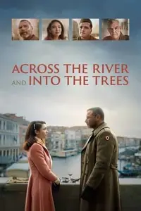 Across the River and into the Trees (2023)