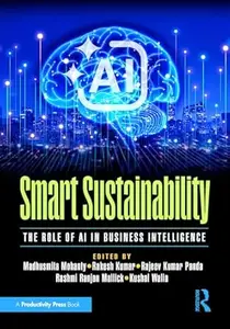 Smart Sustainability: The Role of AI in Business Intelligence