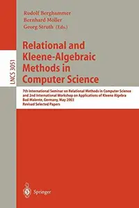Relational and Kleene-Algebraic Methods in Computer Science: 7th International Seminar on Relational Methods in Computer Scienc