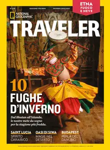 National Geographic Traveler Italia - Inverno 2022-23