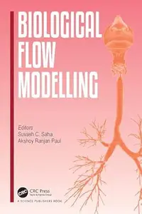 Biological Flow Modelling