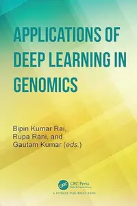 Applications of Deep Learning in Genomics