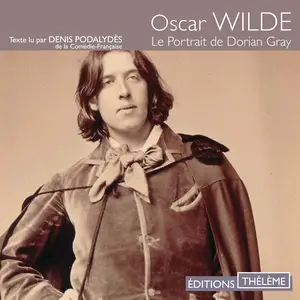 Oscar Wilde, "Le portrait de Dorian Gray"