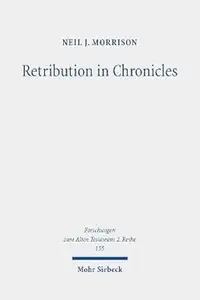 Retribution in Chronicles: Ideology and Reality