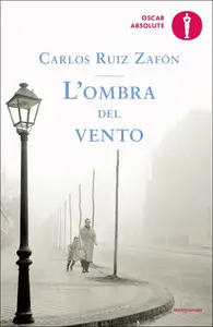 L'ombra del vento - Carlos Ruiz Zafon