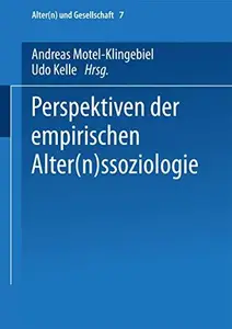 Perspektiven der empirischen Alter(n)ssoziologie