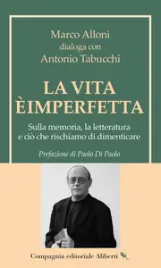 Marco Alloni - La vita è imperfetta