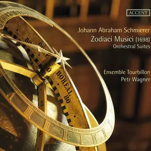 Petr Wagner, Ensemble Tourbillon - Johann Abraham Schmierer: Zodiaci Musici (2015)