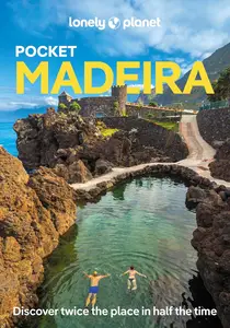Lonely Planet Pocket Madeira: Detailed Itineraries