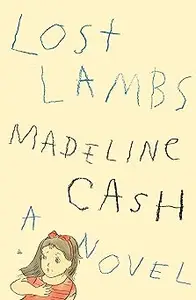 Lost Lambs: A Novel