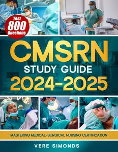 CMSRN Study Guide 2024-2025