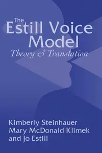 The Estill Voice Model: Theory and Translation