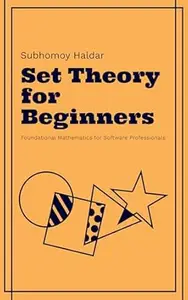 Set Theory for Beginners: The Essential Mathematical Framework Every Developer Should Know