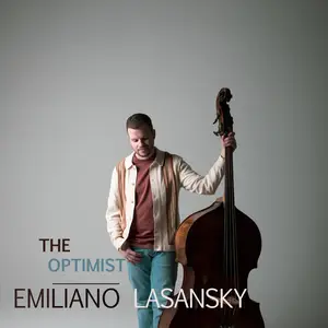 Emiliano Lasansky - The Optimist (2024) [Official Digital Download 24/96]