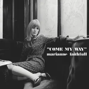 Marianne Faithfull - Come My Way (Remastered 2025) (1965/2025)