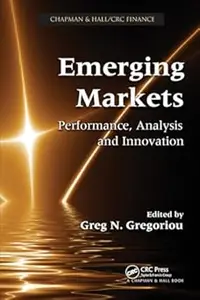 Emerging Markets: Performance, Analysis and Innovation